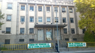 Advierten por los “intereses” detrás del vaciamiento de la Casa de Moneda