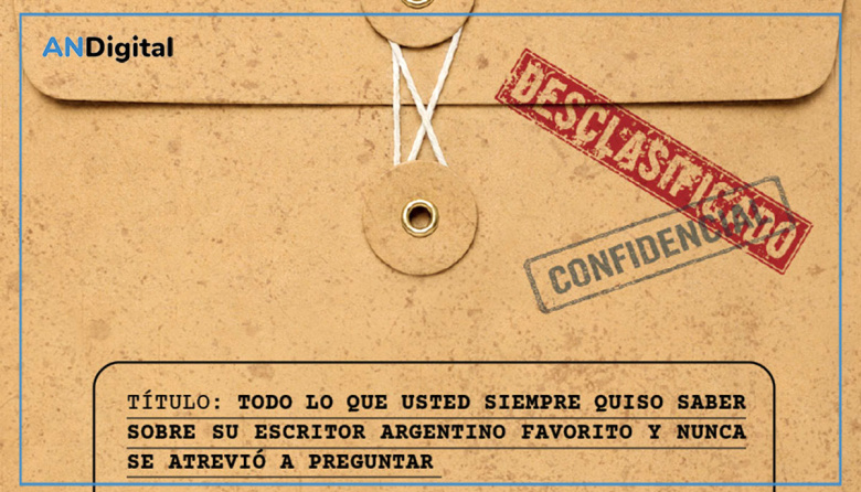 De Borges a Walsh, el lado B de los grandes escritores argentinos