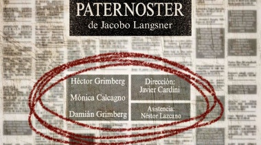 Tras 20 años, vuelve a escena “Paternoster”